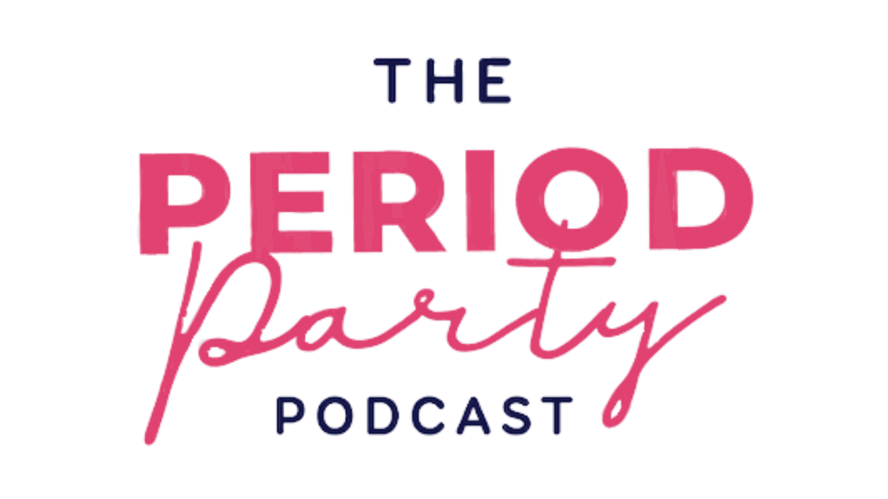 The Period Party Podcast