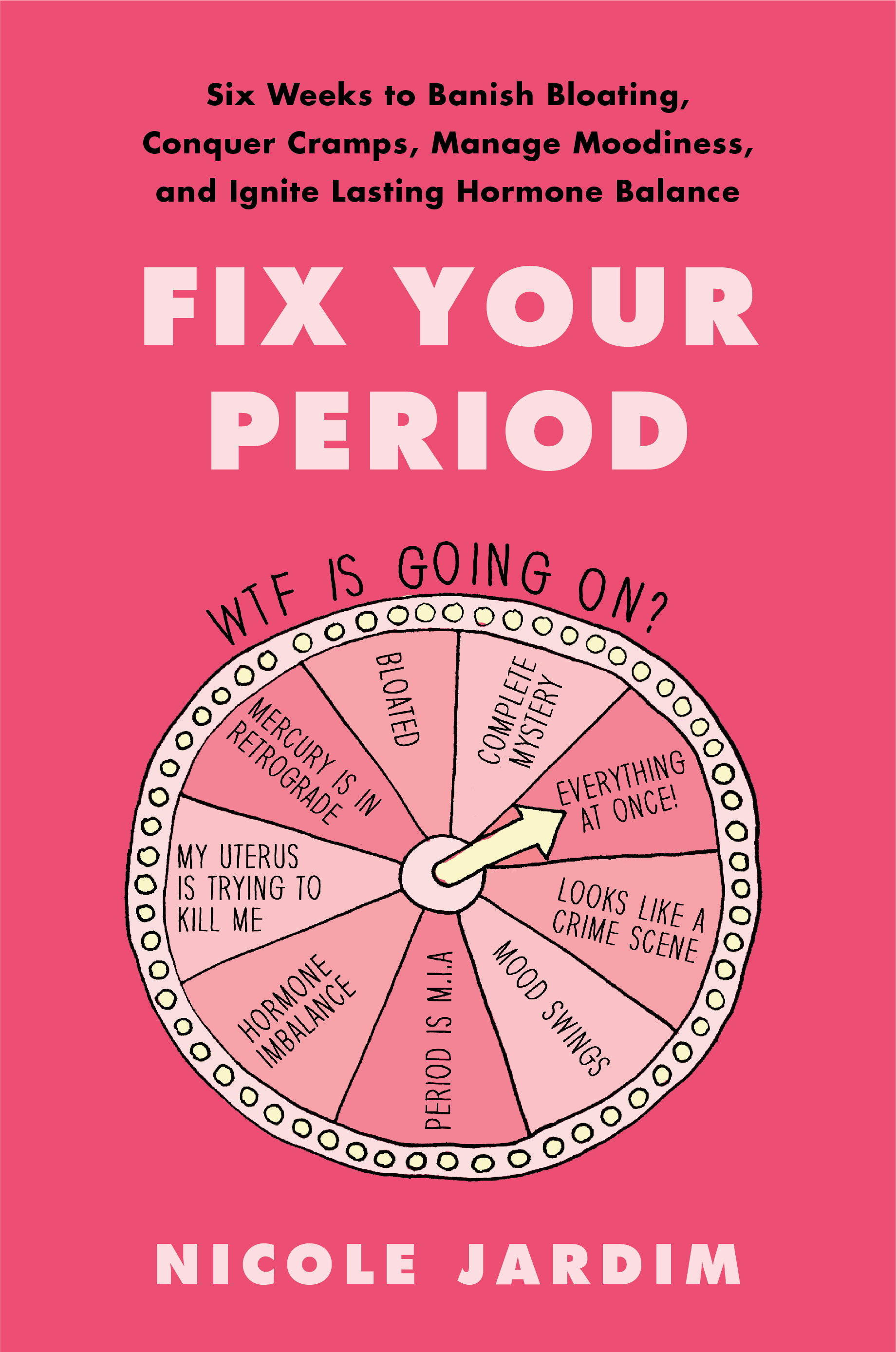 Fix Your Period by Nicole Jardim